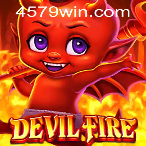 Exploring the Thrilling World of DevilFire: An Exciting Journey Defined by 4579